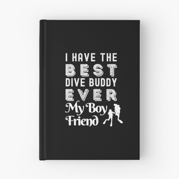 Item preview, Best Dive Buddy Ever, My Boy Friend designed and sold by StudioAquaLumos.