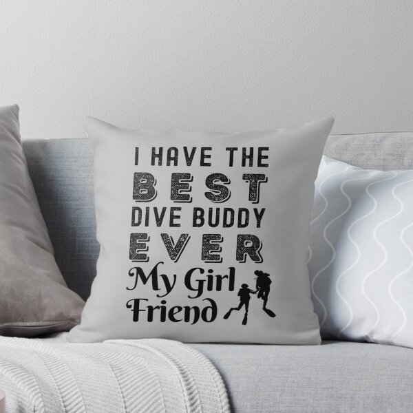 Item preview, Best Dive Buddy Ever, My Girl Friend designed and sold by StudioAquaLumos.
