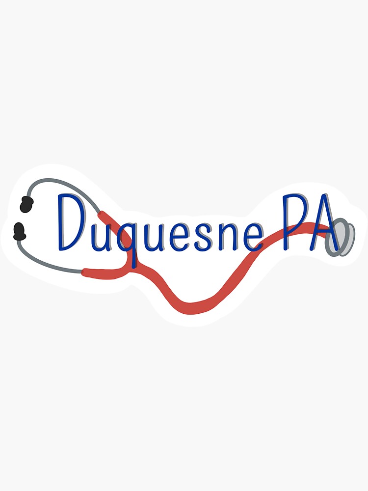 "Duquesne University PA program sticker" Sticker for Sale by