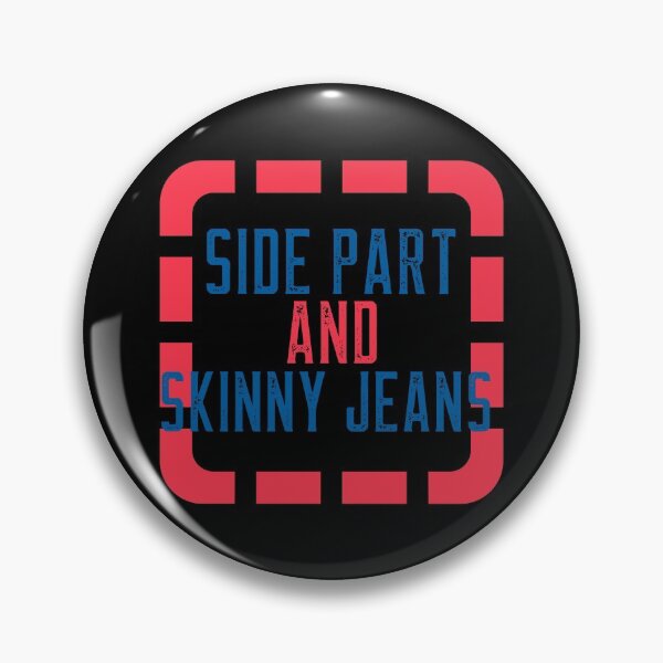 Item preview, Side Part and Skinny Jeans designed and sold by alancrapopod.