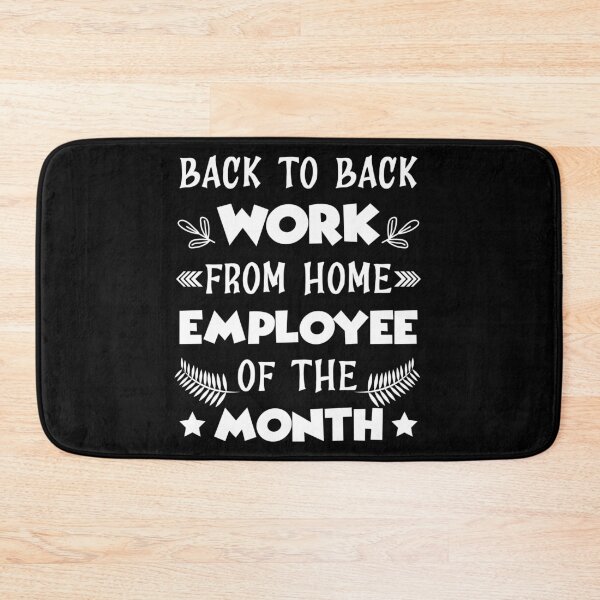 Item preview, Back to Back Work from Home Employee of the Month designed and sold by ADAMYASS.