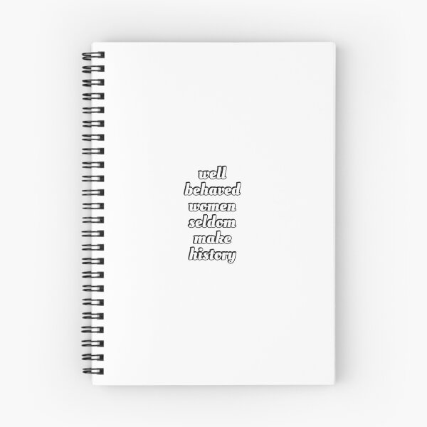 Item preview, Well behaved women seldom make history  designed and sold by Inspirationmotivation.