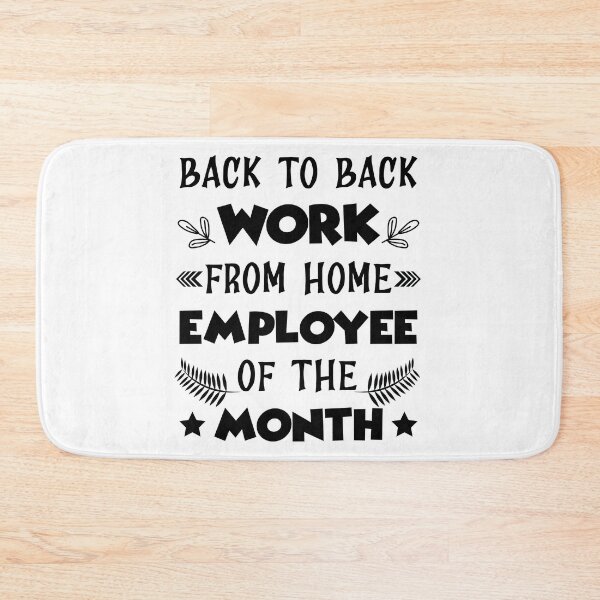 Item preview, Back to Back Work from Home Employee of the Month designed and sold by ADAMYASS.