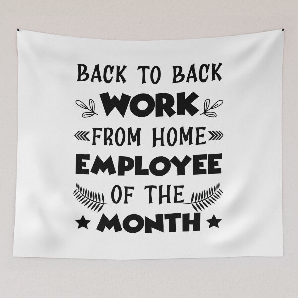 Item preview, Back to Back Work from Home Employee of the Month designed and sold by ADAMYASS.