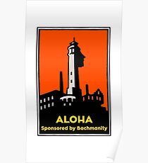 Alcatraz Aloha Bachmanity - Silicon Valley Poster