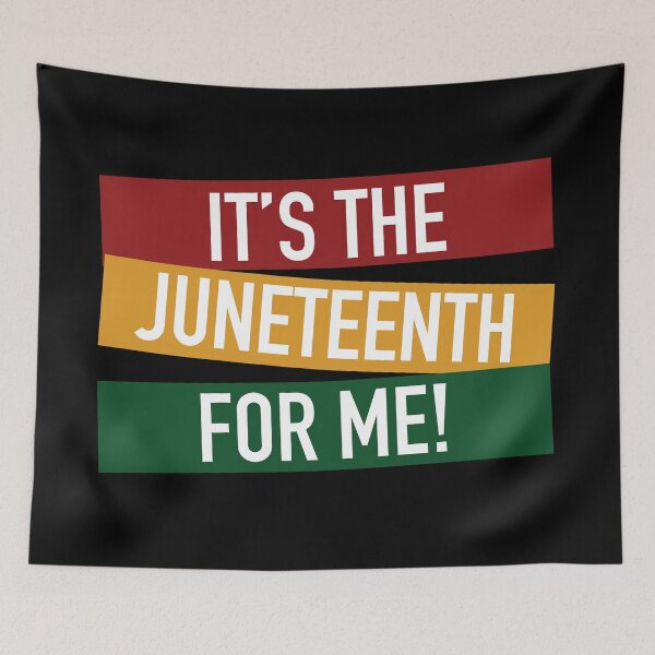 Item preview, It's The Juneteenth For Me designed and sold by blackartmatters.
