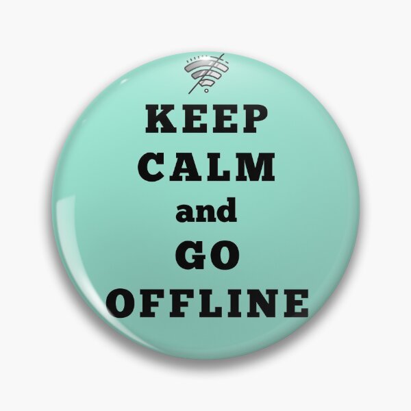 Item preview, Keep calm and go offline designed and sold by Try-It.