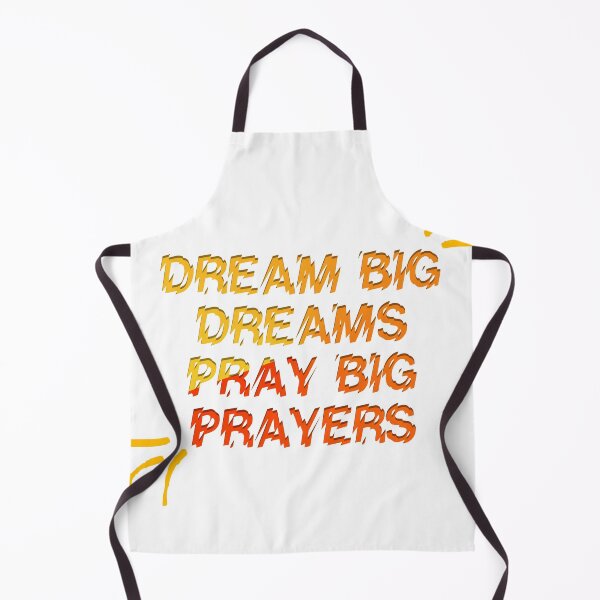 Item preview, Dream Big DREAMS Pray Big PRAYERS designed and sold by askarne.
