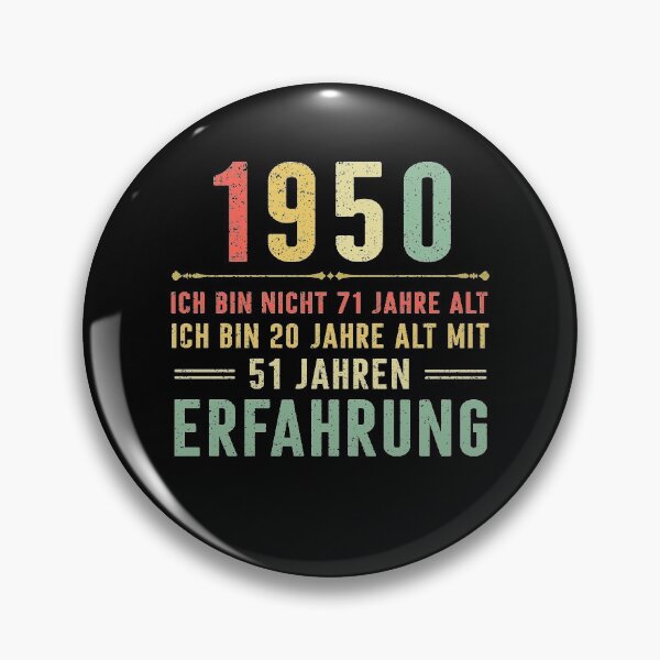 Item preview, Ich bin nicht 71 jahre alt, ich bin 20 jahre alt mit 51 jahren erfahrung. 1950 vintage designed and sold by mharlan0ue.
