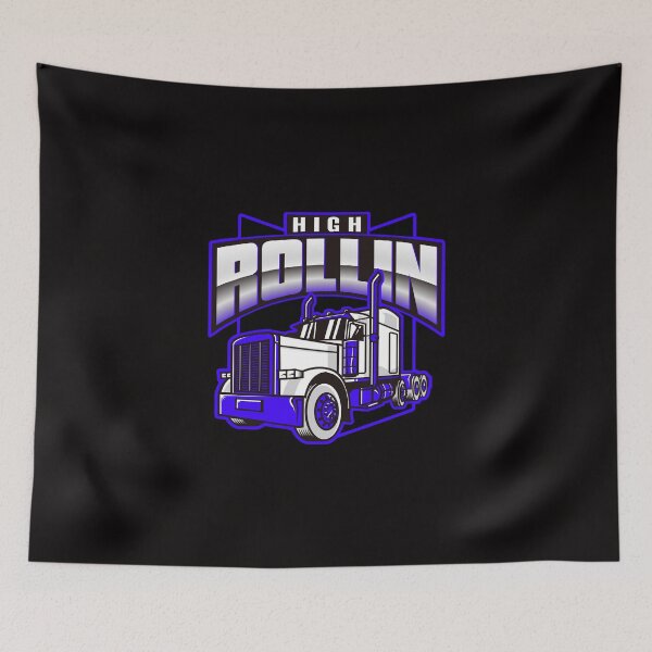 Item preview, High Rollin Trucker Truck Driver Big Truck Over The Road Trucker 18 Wheeler designed and sold by CarantinedChaos.