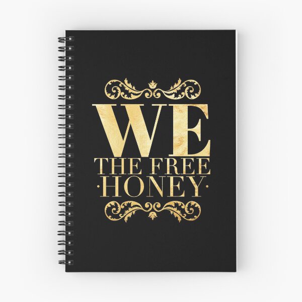 Item preview,  We the free honey designed and sold by Kpnuts1.
