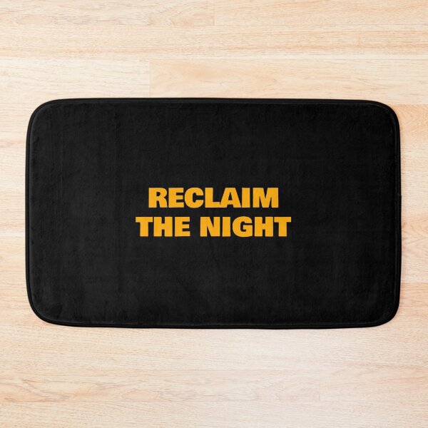 Item preview, RECLAIM THE NIGHT designed and sold by Inspirationmotivation.