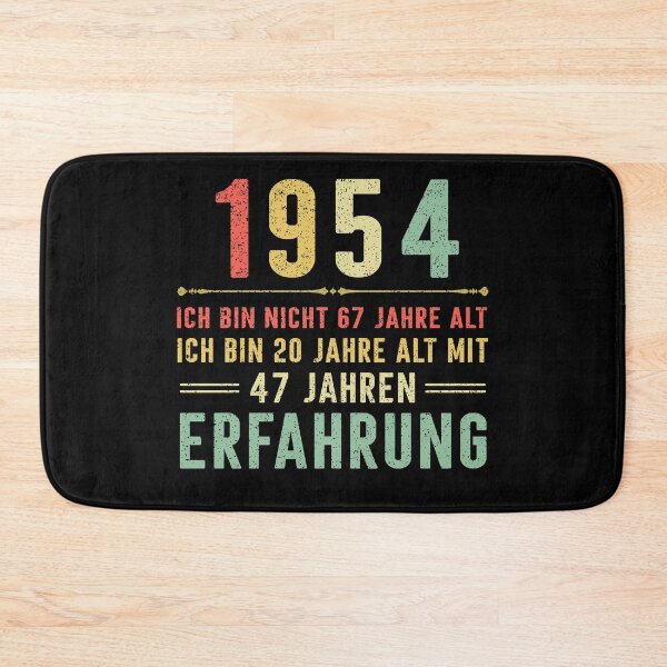 Item preview, Ich bin nicht 67 jahre alt, ich bin 20 jahre alt mit 47 jahren erfahrung. 1954 vintage designed and sold by mharlan0ue.