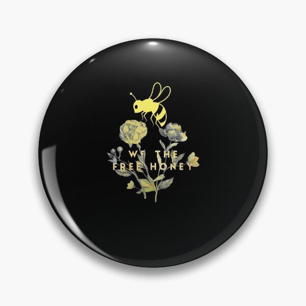 Item preview,  We the free honey designed and sold by Kpnuts1.