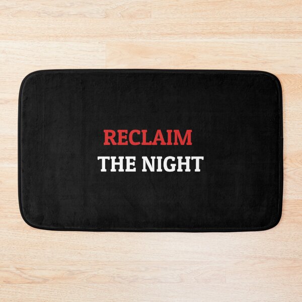 Item preview, RECLAIM THE NIGHT designed and sold by Inspirationmotivation.