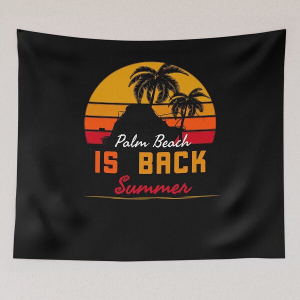 Item preview, Palm beach is back summer designed and sold by AW2 Designs.