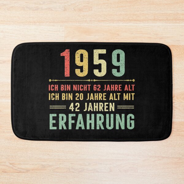 Item preview, Ich bin nicht 62 jahre alt, ich bin 20 jahre alt mit 42 jahren erfahrung. 1959 vintage designed and sold by mharlan0ue.