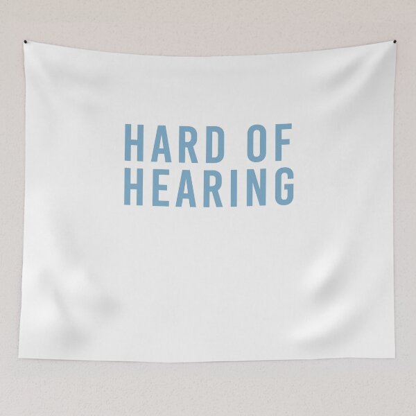 Item preview, Hard of Hearing (Sky Blue on White) designed and sold by alienfolklore.