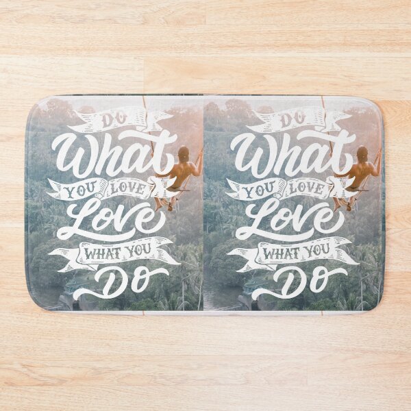 Item preview, Do What You Love, Love What You Do designed and sold by Gavinstar.