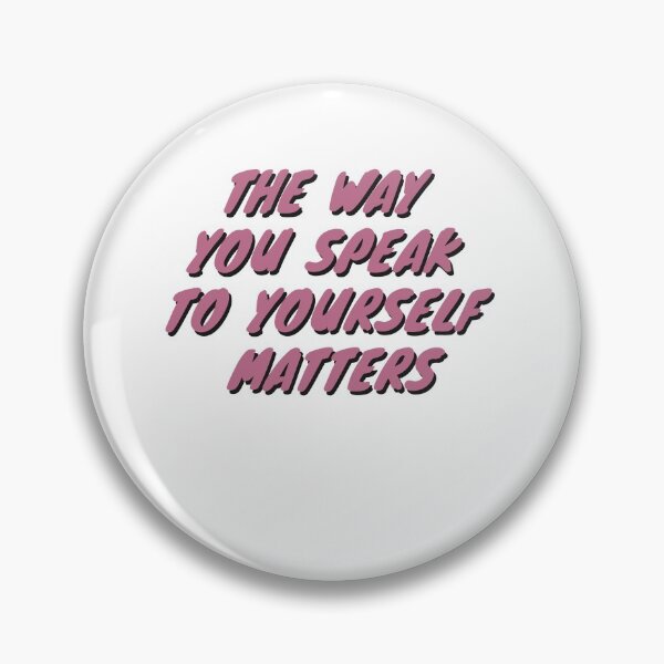 Item preview, The way you speak to yourself matters peach designed and sold by primaldolphin.