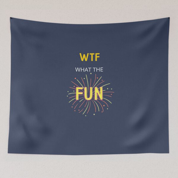 Item preview, what the fun designed and sold by magicpop.
