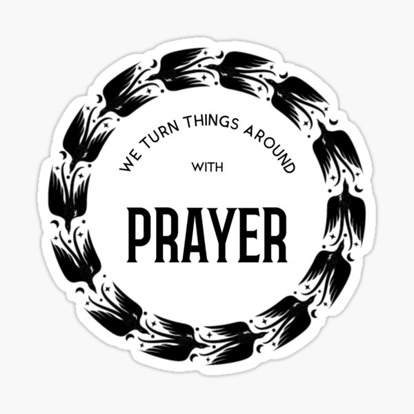 we-turn-things-around-with-prayer-sticker-for-sale-by-joyapparel