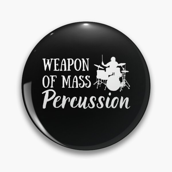 Item preview, Funny Drummer Gift | Weapon of Mass Percussion | Drummer Gift designed and sold by Presto Prints Design.