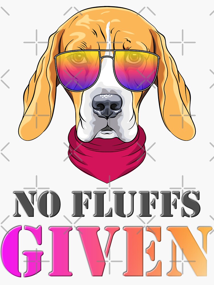"No fluffs given, fluffs given, no fluffs, dont give fluffs, zero