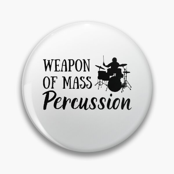 Item preview, Funny Drummer Gift | Weapon of Mass Percussion | Drummer Gift designed and sold by Presto Prints Design.