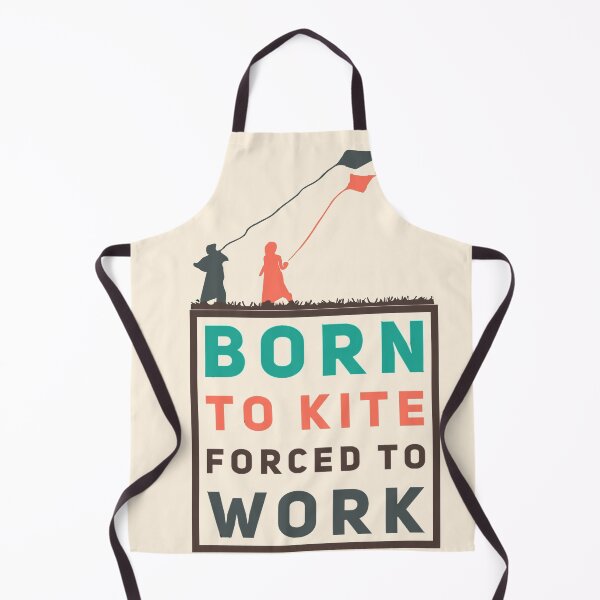 Item preview, Born to kite forced to work designed and sold by mwebba2005.