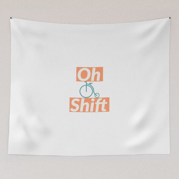 Item preview, Oh Shift designed and sold by GilesTs.