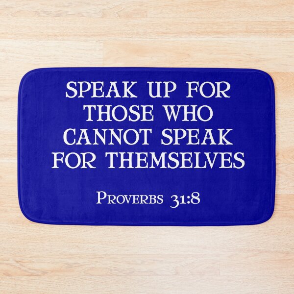 Item preview, Proverbs 31:8 - Speak Up designed and sold by scottmckellin.