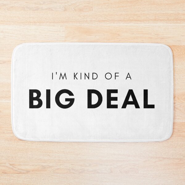 Item preview, I am kind of a big deal  designed and sold by Marilena Strambu.