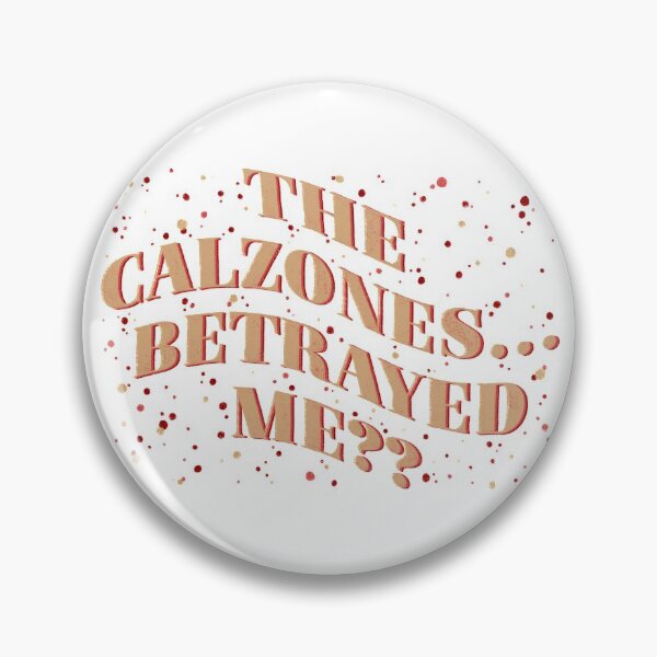 Item preview, The Calzones Betrayed Me? designed and sold by cassidychang.