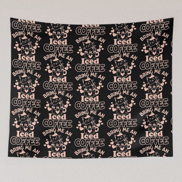Item preview, Bring me an iced coffee funny  designed and sold by KGN  CREATIVITY.