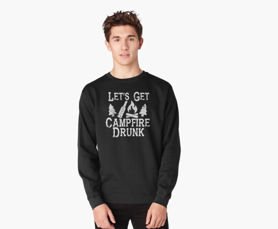 let's get campfire drunk t shirt