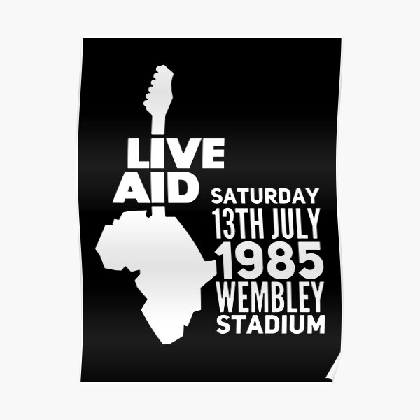 Live Aid 1985 Posters for Sale | Redbubble