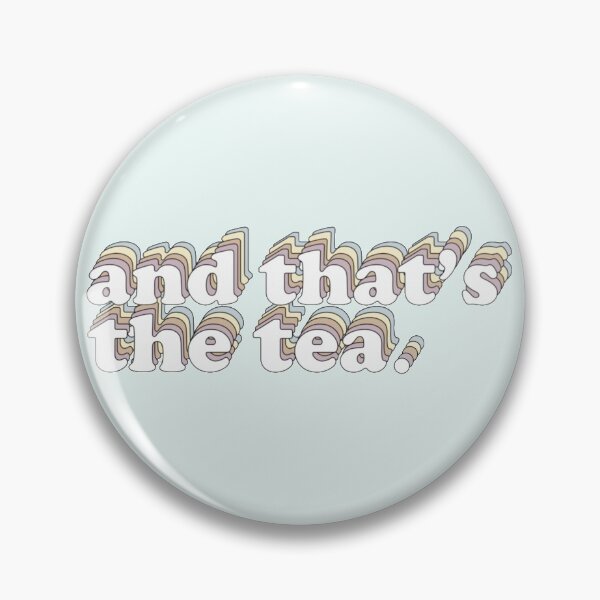 Item preview, And That's The Tea (Style 2) designed and sold by Lorena Valentina.