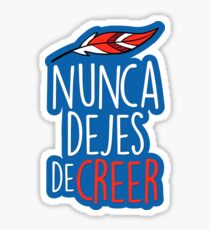 Nunca Dejes De Creer - Forza Atleti Sticker