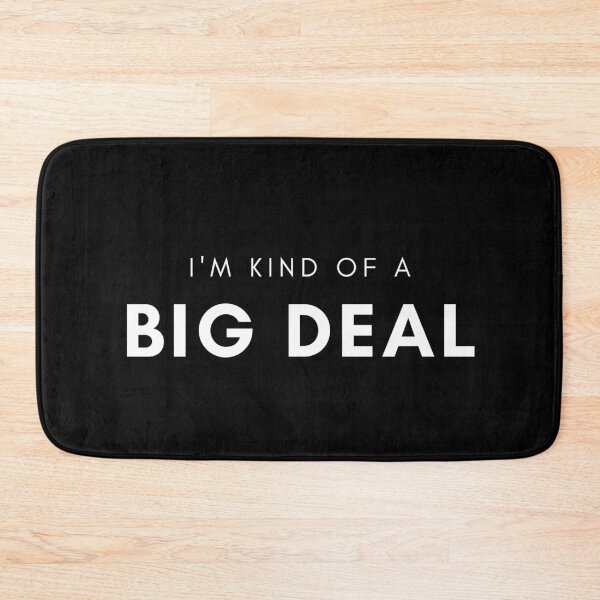 Item preview,  I am kind of a big deal white sign designed and sold by Marilena Strambu.