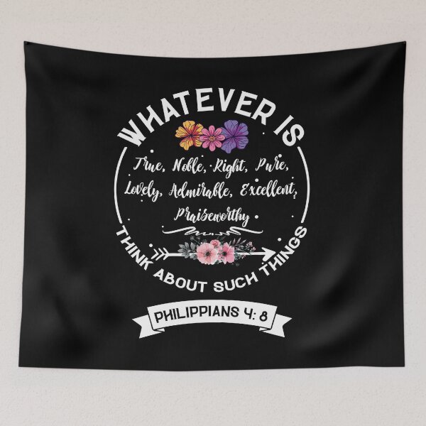 Item preview, Whatever Is Think About Such THings Philippians 4 8 designed and sold by BaseStore.