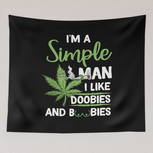 Item preview, I'm A Simple Man I Like Doobies And Boobies designed and sold by BaseStore.