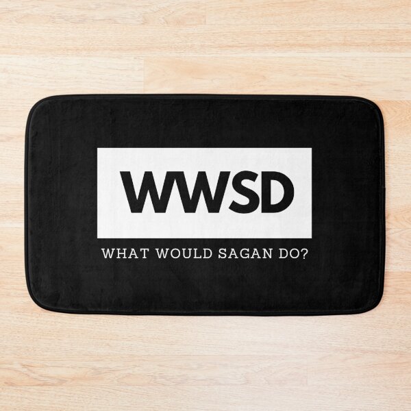 Item preview, What would Sagan do? designed and sold by luisraultg.