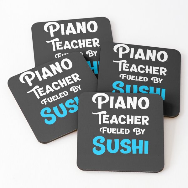 Item preview, Piano Teacher Fueled By Sushi Music Teacher Gift designed and sold by EricJP.
