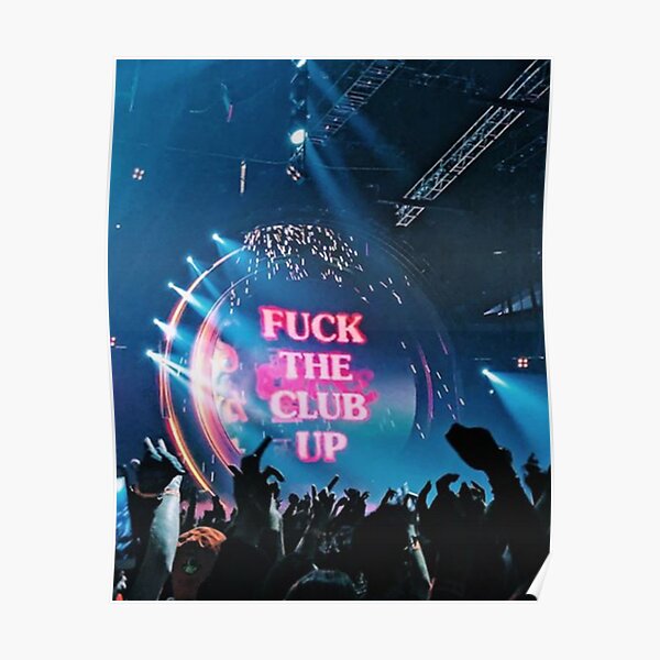 FCK THE CLUB UP POSTER Poster