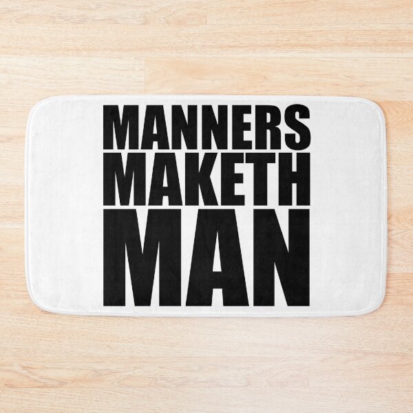 Item preview, Manners Maketh Man designed and sold by Happyhobbithole.