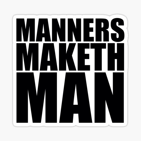 Aperçu de l'œuvre Les manières font l'homme créée et vendue par Happyhobbithole.