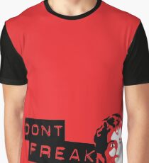 Don't Freak Out Graphic T-Shirt