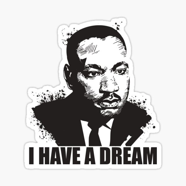 Martin Luther King Jr I Have A Dream Speech Stickers | Redbubble