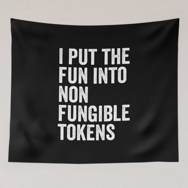 Item preview, I put the FUN into non-fungible designed and sold by Craftaholic.